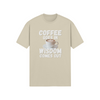 "Coffee Goes In. Wisdom Comes Out" - T-Shirt (LT)