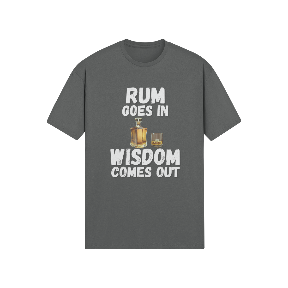 "Rum Goes In. Wisdom Comes Out" - T-Shirt (LT)