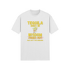 "Tequila Goes In. Wisdom Comes Out/ Has Left The Building" - T-Shirt (GT)