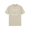 "Tequila Goes In. Wisdom Comes Out/ Has Left The Building" - T-Shirt (LT)