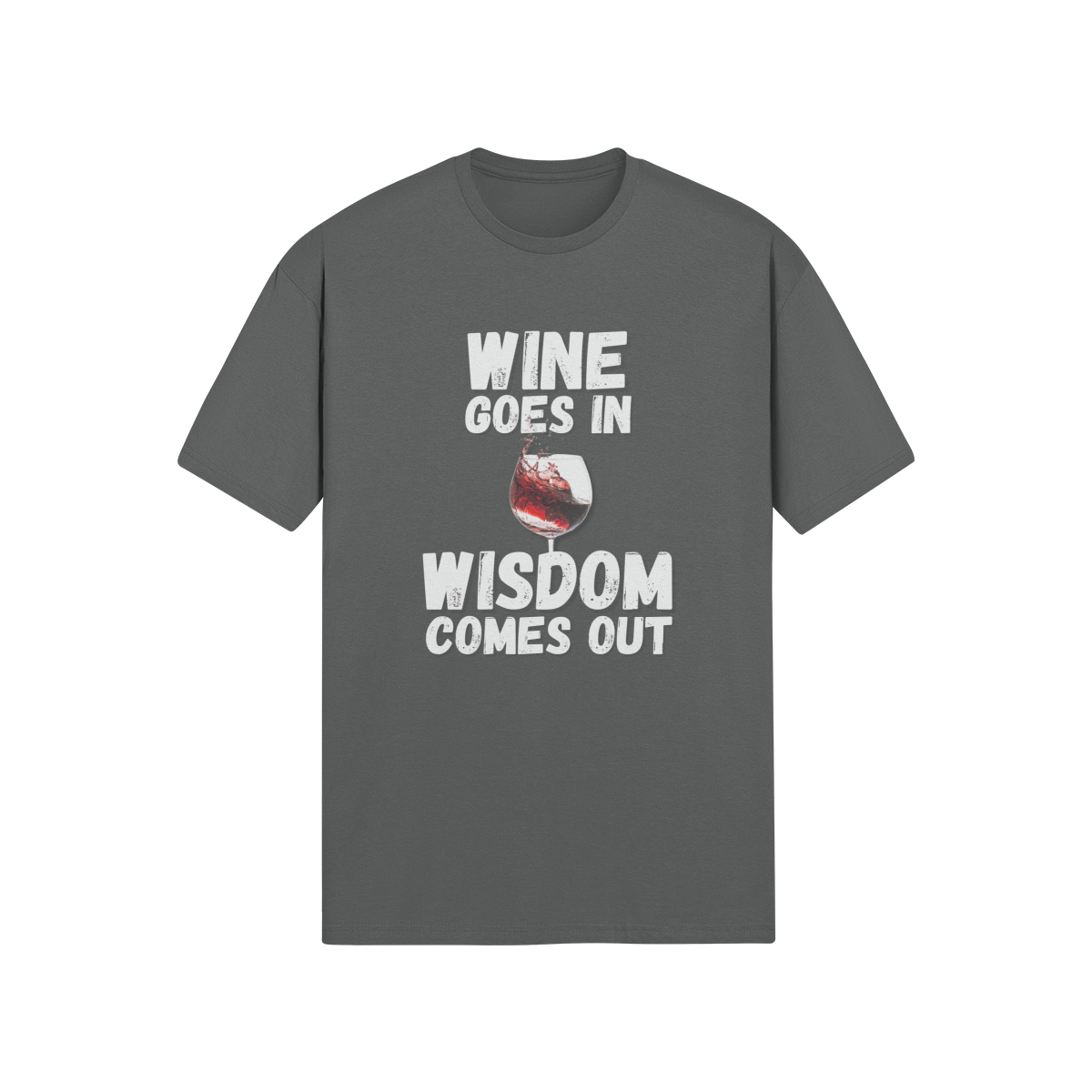 "Wine Goes In. Wisdom Comes Out" - T-Shirt (LT)