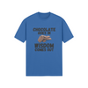 "Chocolate Goes In. Wisdom Comes Out" - T-Shirt (DT)