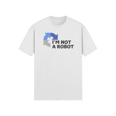 "I'm Not A Robot" - T-Shirt (DT)(Print both sides)