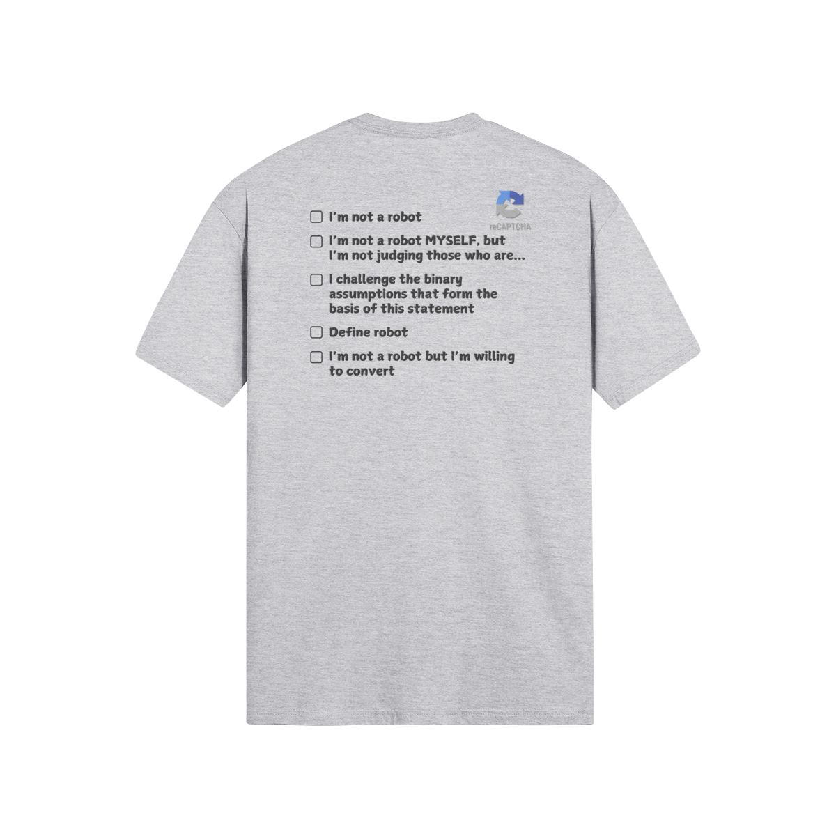 "I'm Not A Robot" - T-Shirt (DT)(Print both sides)