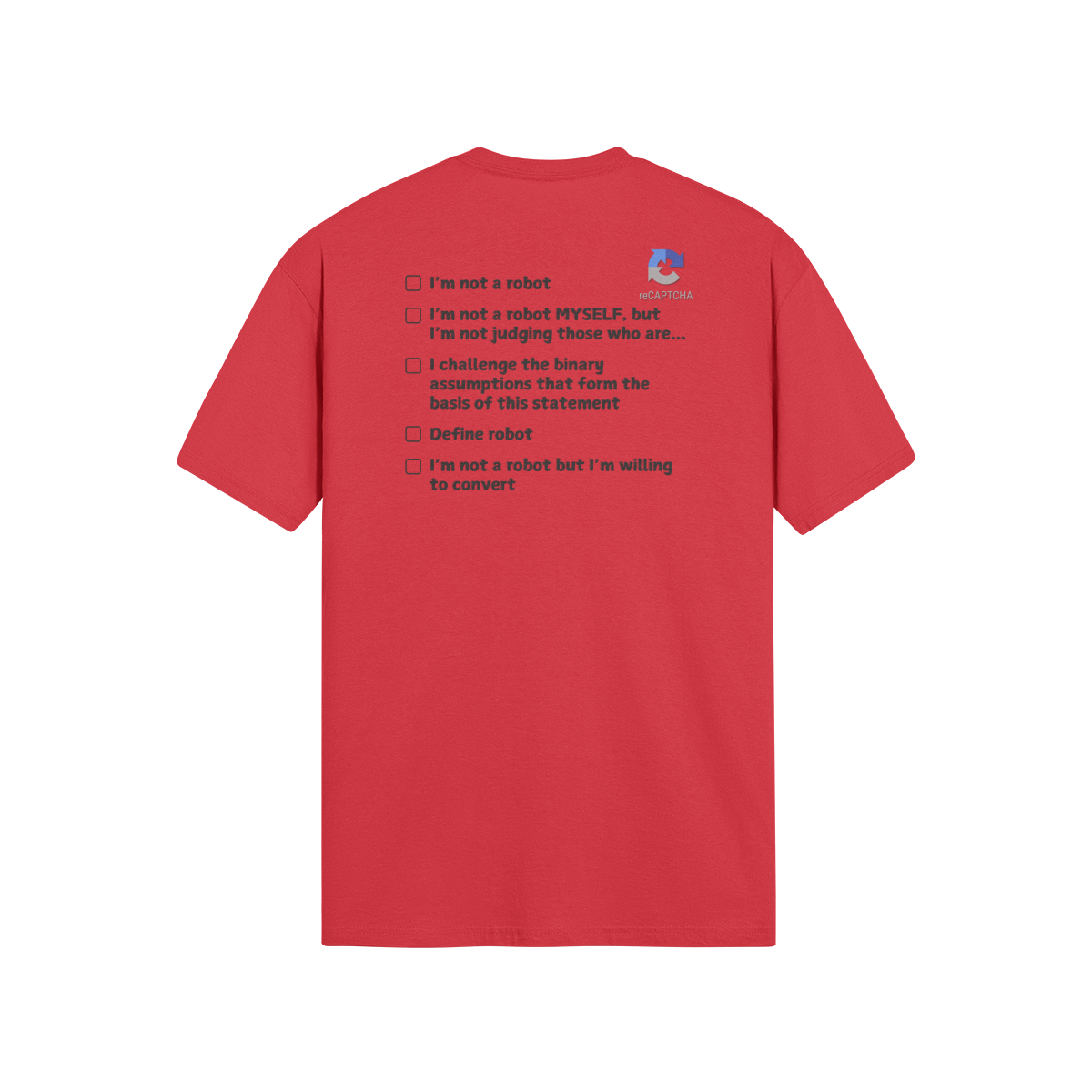 "I'm Not A Robot" - T-Shirt (DT)(Print both sides)