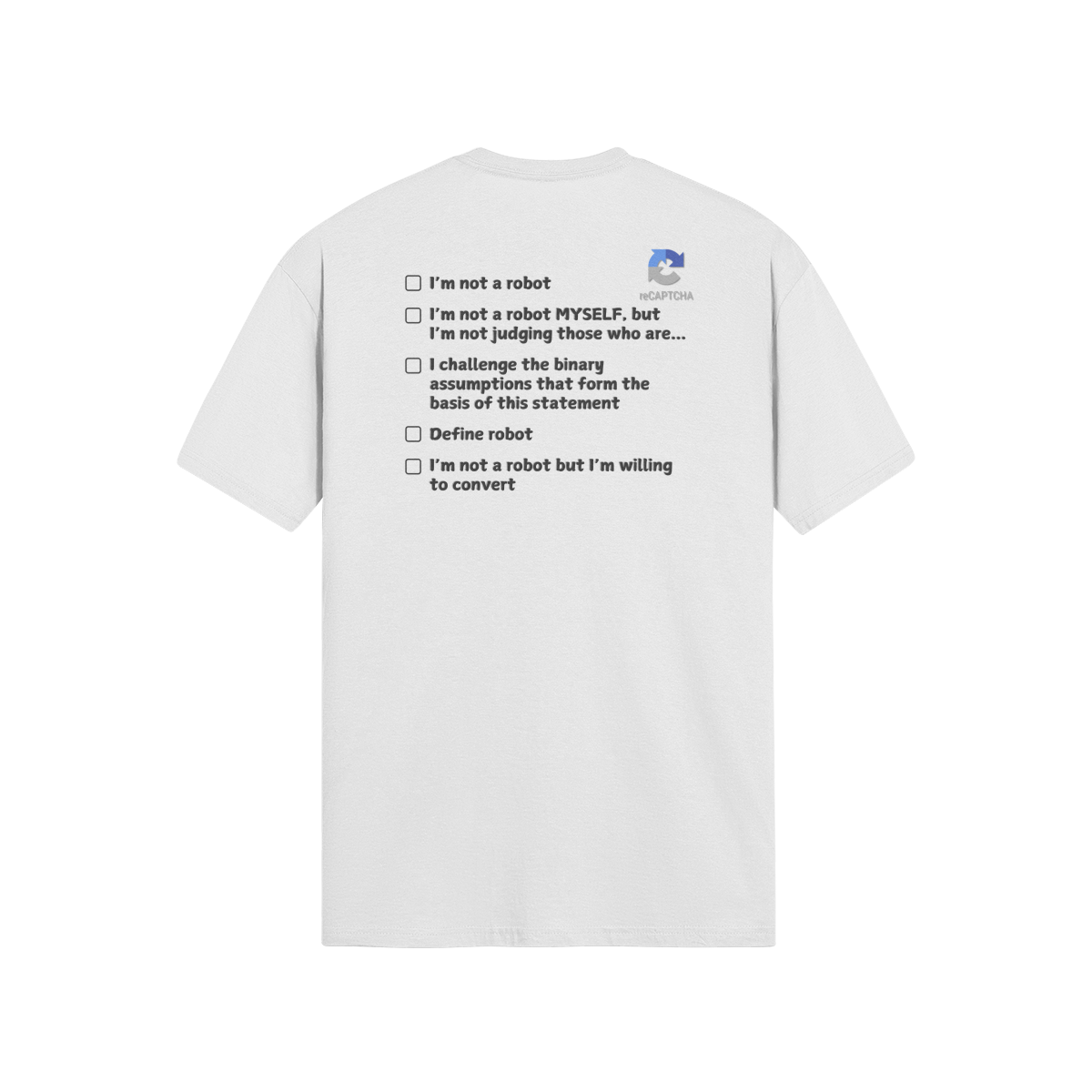 "I'm Not A Robot" - T-Shirt (DT)(Print both sides)