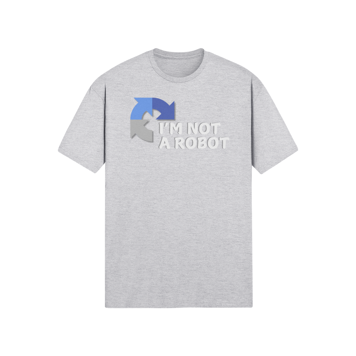 "I'm Not A Robot" - T-Shirt (LT)(Print both sides)