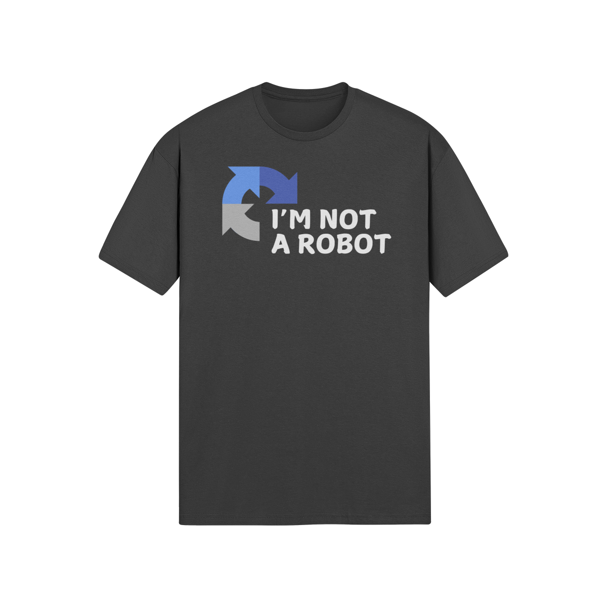 "I'm Not A Robot" - T-Shirt (LT)(Print both sides)