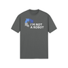"I'm Not A Robot" - T-Shirt (LT)(Print both sides)