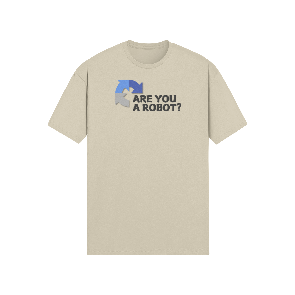 "Are you a Robot?" (Non-Judgemental version) T-Shirt (DT)(Print both sides)