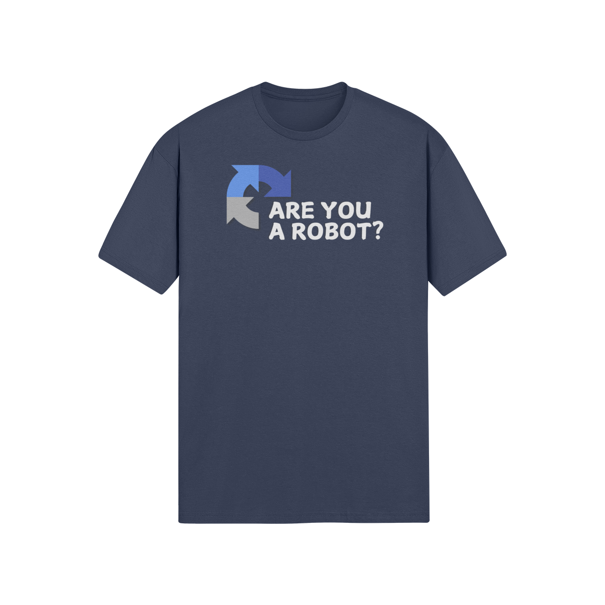 "Are you a Robot?" (Non-Judgemental version) T-Shirt (LT)(Print both sides)