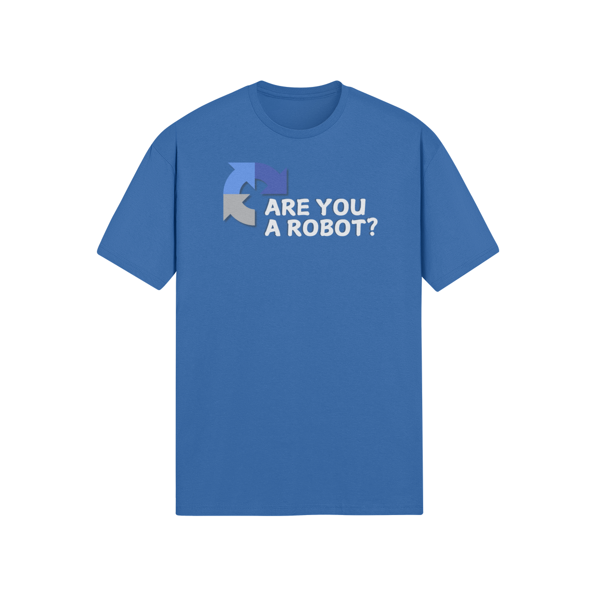 "Are you a Robot?" (Non-Judgemental version) T-Shirt (LT)(Print both sides)