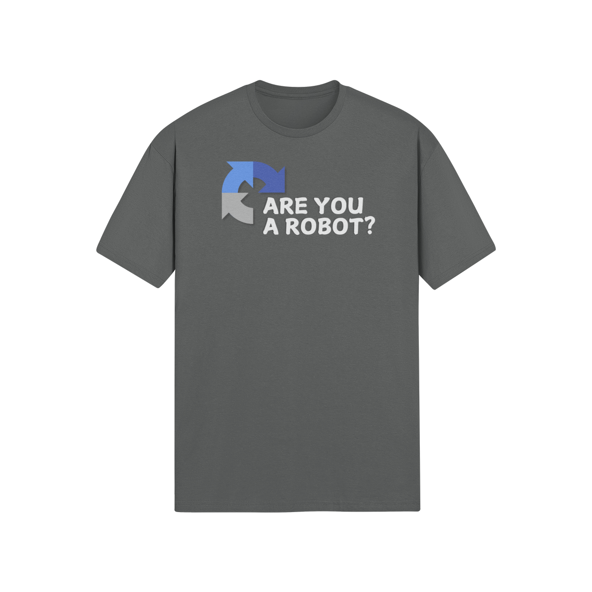 "Are you a Robot?" (Non-Judgemental version) T-Shirt (LT)(Print both sides)