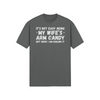 "It's not easy being my wifes arm candy" - T-Shirt (LT)