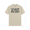 "It's not easy being my wife's arm candy" - T-Shirt (DT)