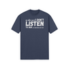 "My Wife Says I don't Listen To Her...or something like that" - T-Shirt (LT)