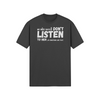 "My Wife Says I don't Listen To Her...or something like that" - T-Shirt (LT)