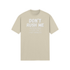 "Don't Rush Me. I'm Waiting For The Last Minute." - T-Shirt (LT)