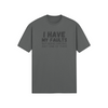 "I have my faults but being wrong isn't one of them" - T-Shirt (DT)