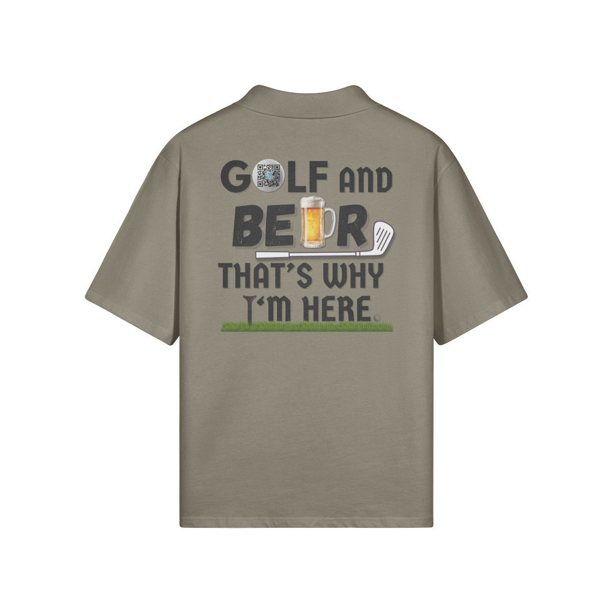 "Golf and Beer. That's why I'm here" - Polo Golf Shirt (DT)