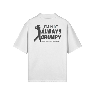 "I'm not always grumpy. Sometimes I hit the fairway" - Polo Golf Shirt (DT)