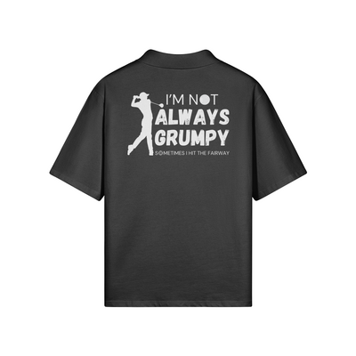 "I'm not always grumpy. Sometimes I hit the fairway" - Polo Golf Shirt (LT)