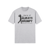 "I'm not always grumpy. Sometimes I hit the fairway" - T-Shirt (DT)