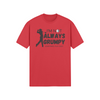 "I'm not always grumpy. Sometimes I play Golf" - T-Shirt (DT)