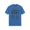 "I'm Not Always Grumpy. Sometimes I'm On My Motorbike" - Roadbike (DT)