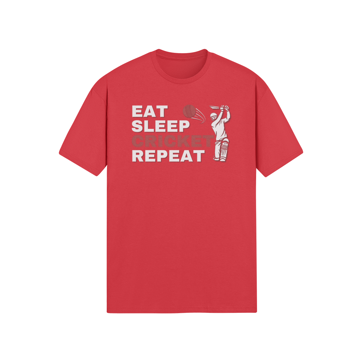 "Eat. Sleep. CRICKET. Repeat." - T-Shirt