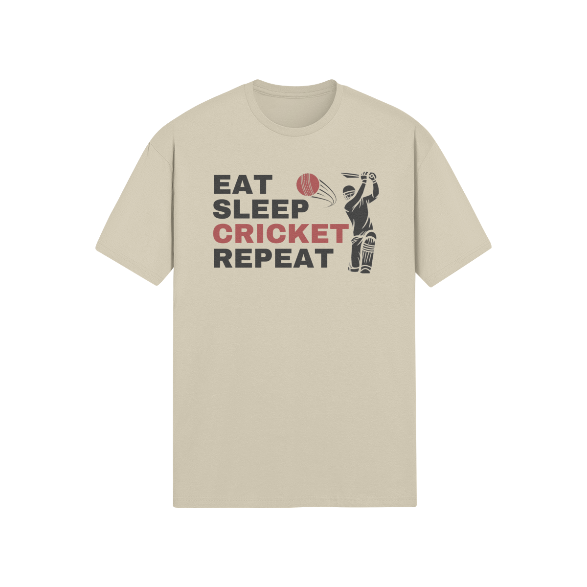 "Eat. Sleep. CRICKET. Repeat." - T-Shirt (DT)