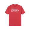 "There's Never Enough Time To Do All The Nothing You Want To Do" - T-Shirt (LT)