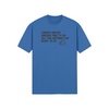 "There's Never Enough Time To Do All The Nothing You Want To Do" - T-Shirt (DT)