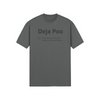 "Deja Poo - the feeling of having heard this crap before" - T-Shirt (DT)