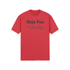"Deja Poo - the feeling of having heard this crap before" - T-Shirt (DT)