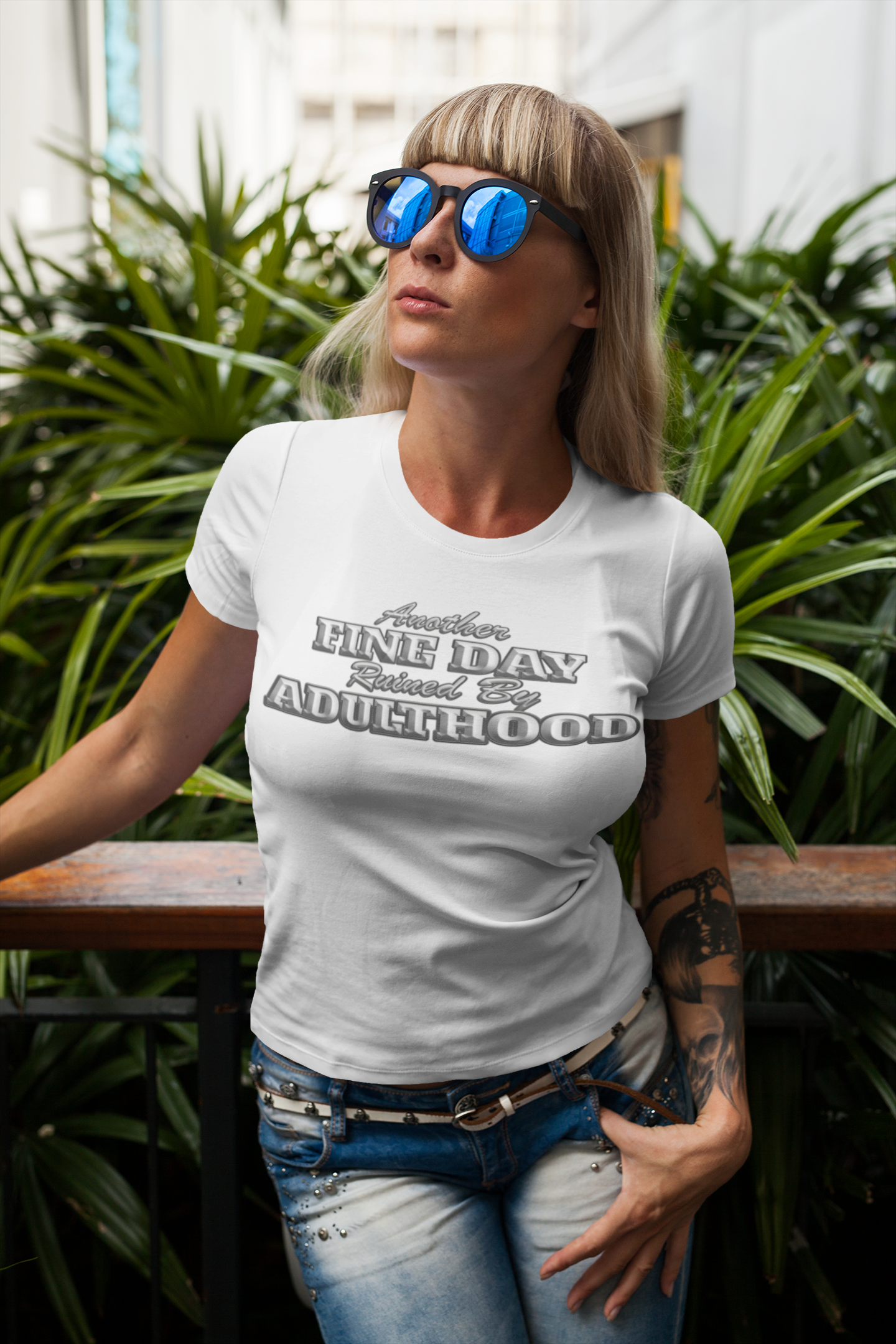 "Another Fine Day Ruined By Adulthood" - T-Shirt
