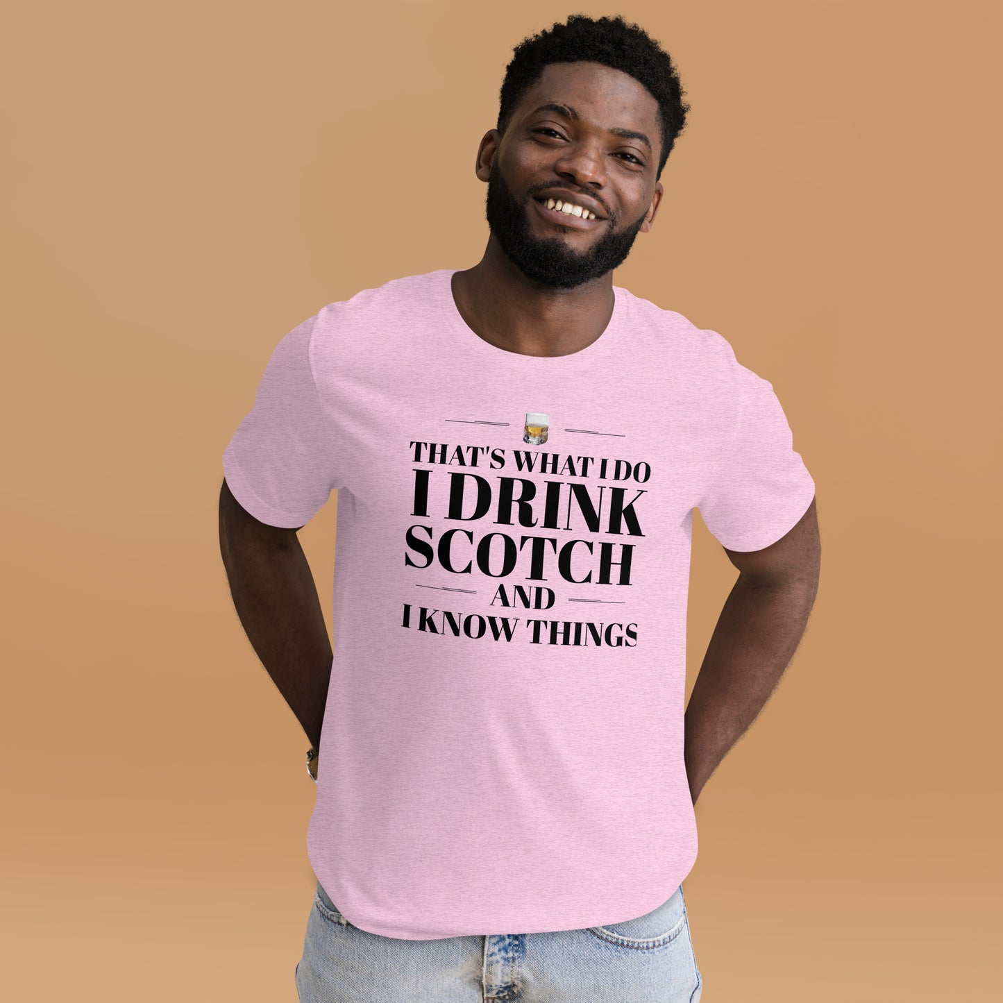 "That's What I Do. I Drink Scotch and I know Things." - T-shirt, unisex (DT)