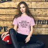 "And yet, despite the look on my face, you're still talking." - T-shirt, unisex (DT)