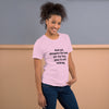 "And yet, despite the look on my face, you're still talking." - T-shirt, unisex (DT)