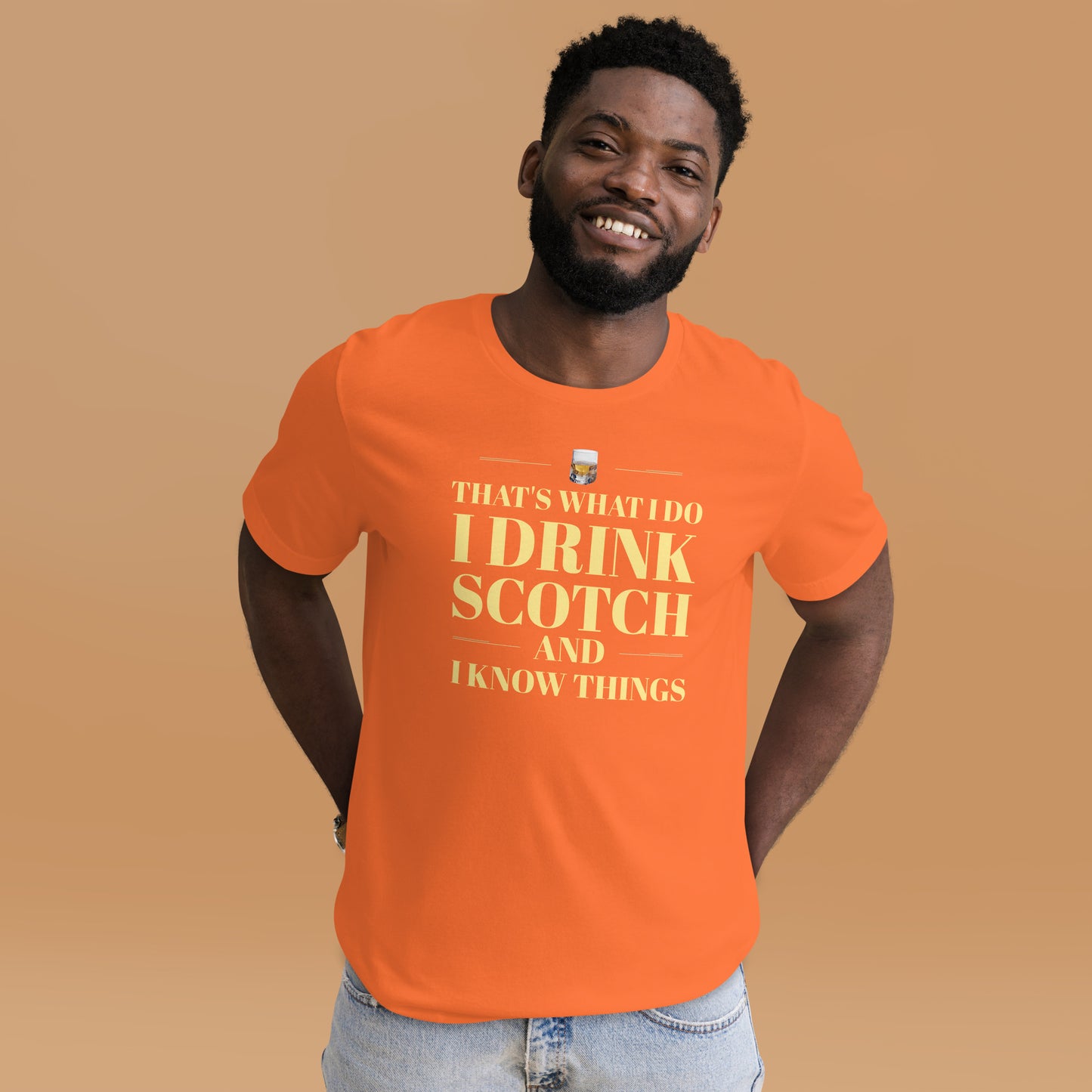 "That's What I Do. I Drink Scotch and I know Things." - T-shirt, unisex (LT)