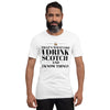 "That's What I Do. I Drink Scotch and I know Things." - T-shirt, unisex (DT)
